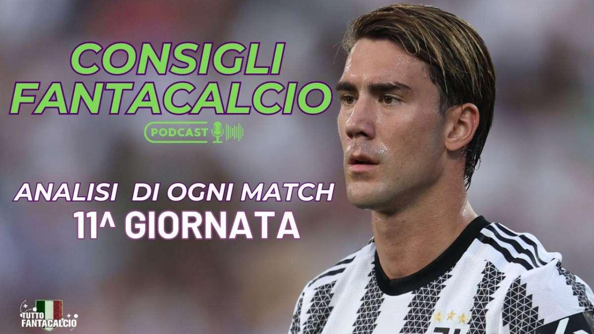 Fantacalcio: consigliati, sconsigliati e scommesse della 11^ giornata