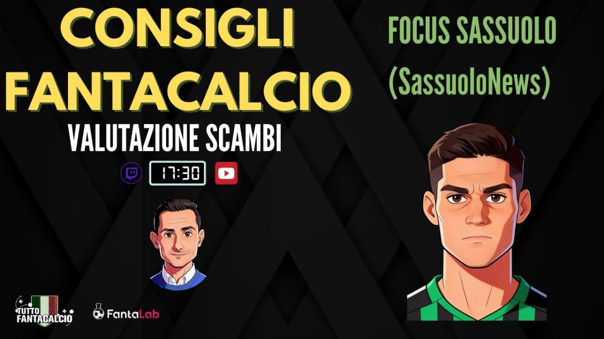 TWITCH - TFC LAB | Focus Sassuolo & valuazioni scambi al fantacalcio