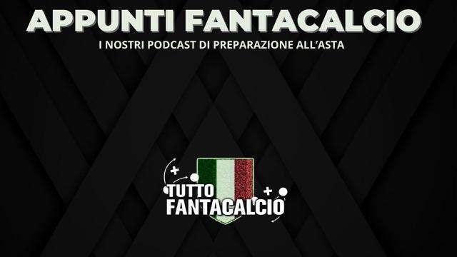 Podcast Tuttofantacalcio Lab - Appunti Fantacalcio 24-25  