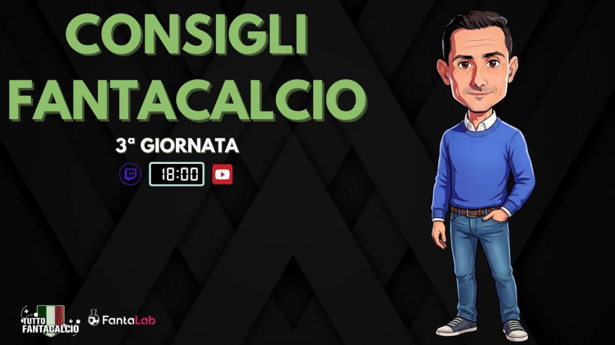 TWITCH - TFC LAB LIVE: Fantaconsigli 3ª giornata