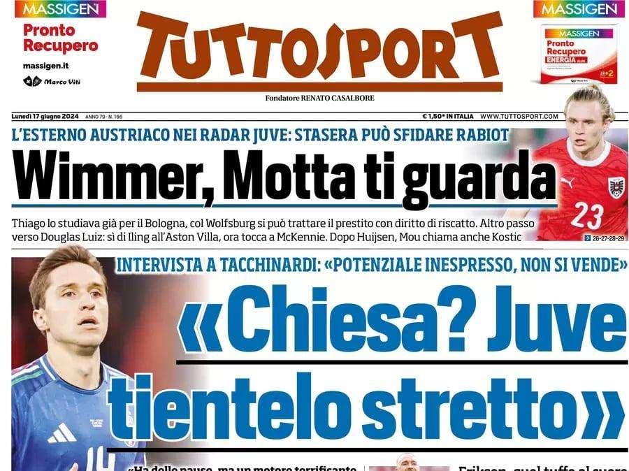 Tuttosport- Chiesa, Juve, tienitelo stretto. Stasera occhi su Wimmer