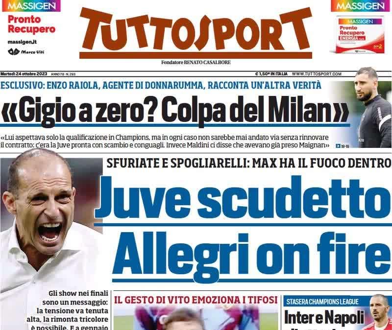 Tuttosport- Juve scudetto. Allegri on fire 