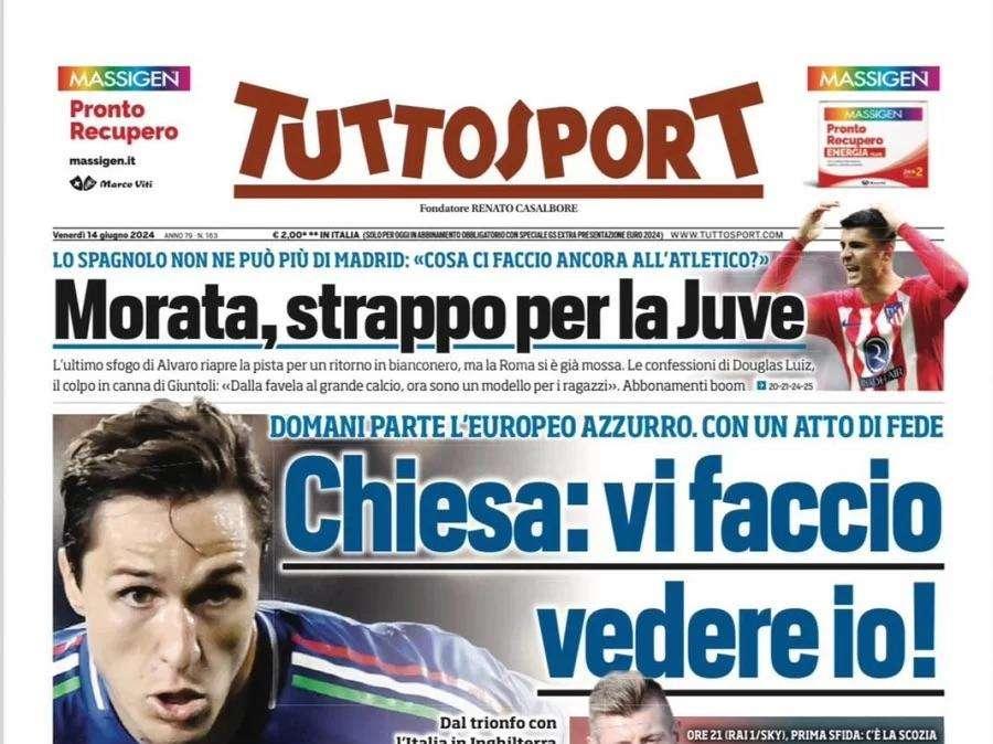 Tuttosport - Morata, strappo per la Juve, Chiesa, vi faccio vedere io!
