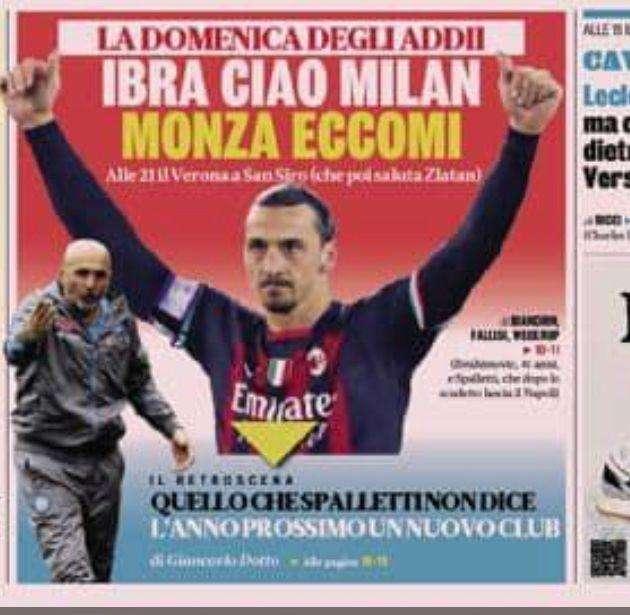 Che apertura della Gazzetta: "Ibra, ciao Milan: Monza eccomi"
