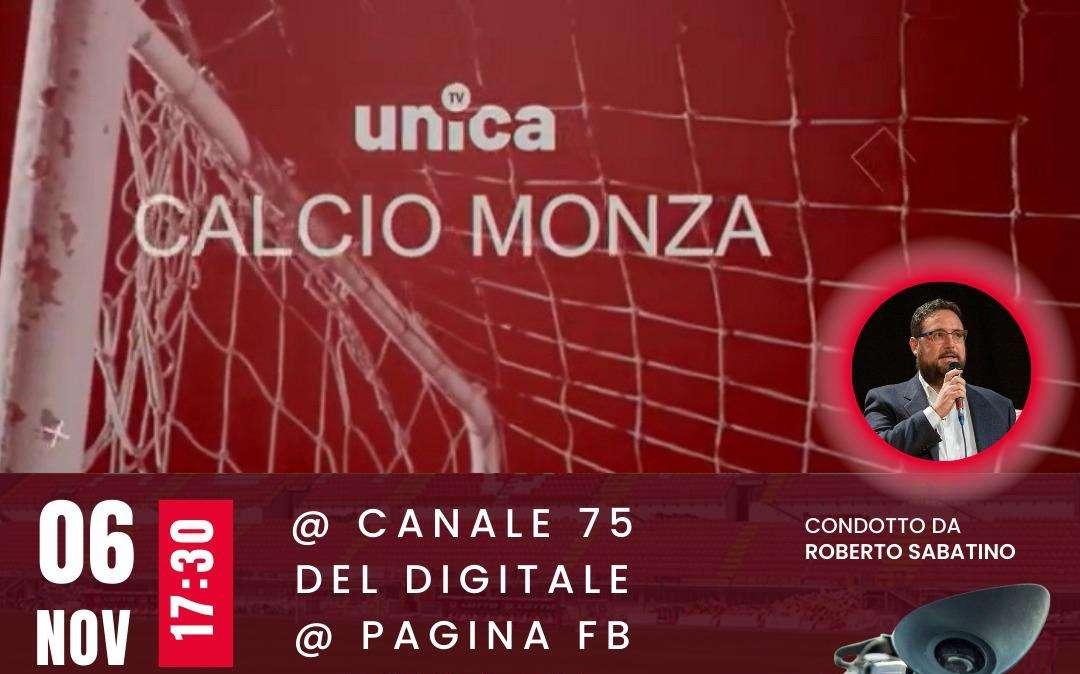 Unica Calcio Monza: temi ed ospiti della puntata di stasera 