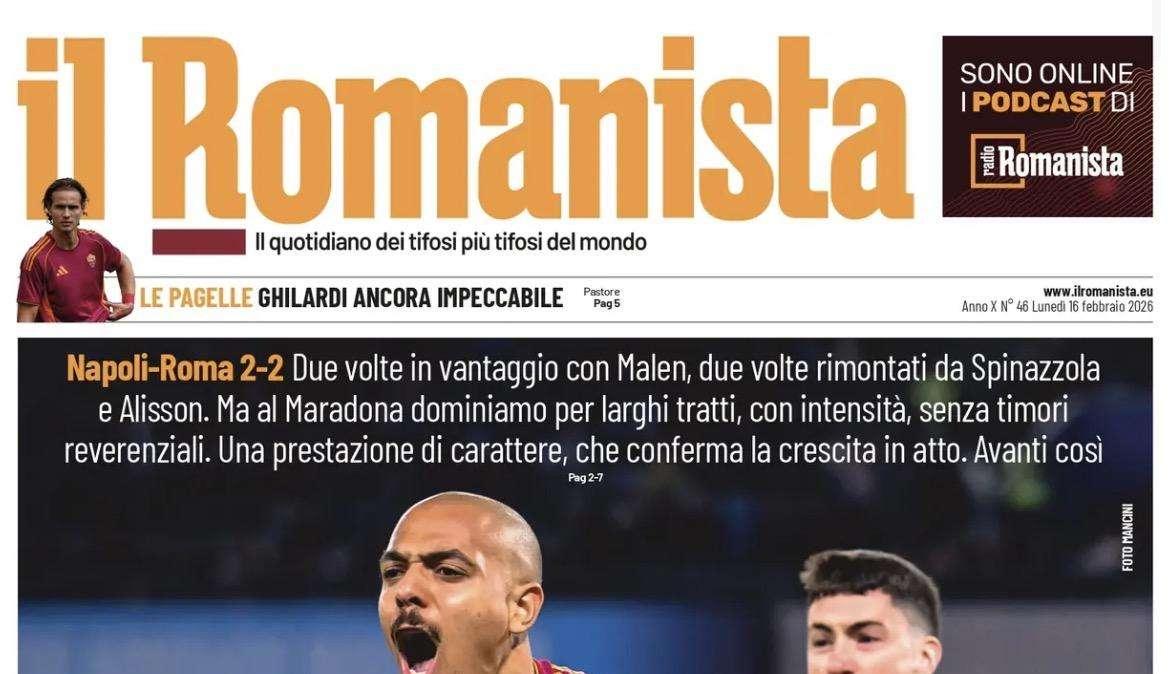 Il Romanista: "Prove di grandezza. Dominio per larghi tratti" 