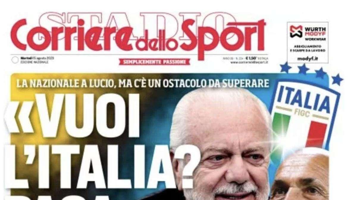 PRIMA PAGINA - CdS e la volontà di ADL su Spalletti: “Vuoi l’Italia? Paga”