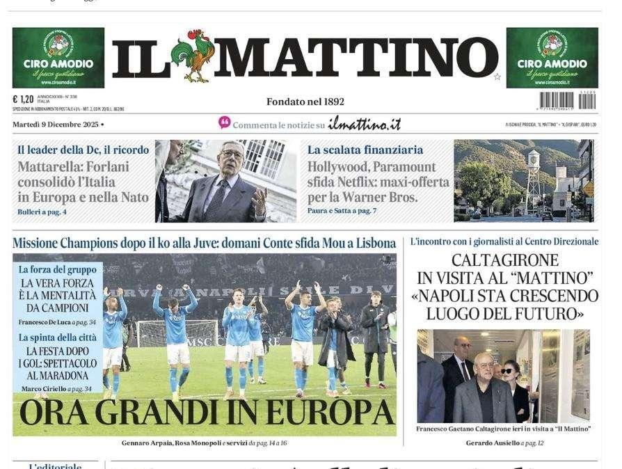 Il Mattino: "Ora grandi in Europa"