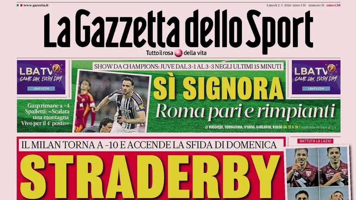 Verso Milan-Inter, Gazzetta dello Sport: "Straderby"
