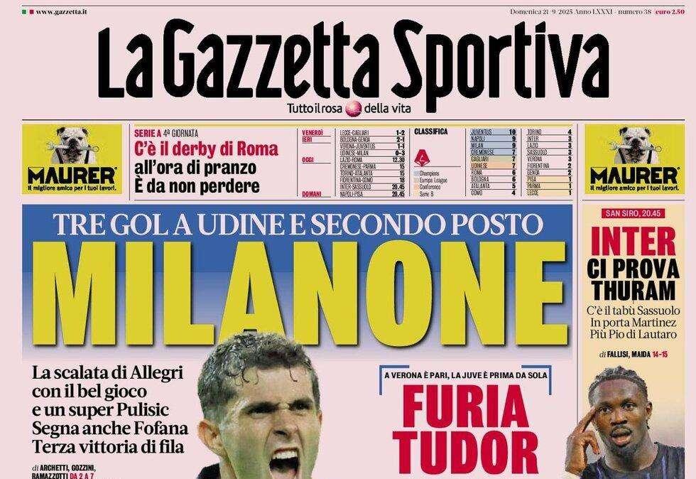 La Gazzetta dello Sport in apertura: "Tre gol a Udine e 2° posto, Milanone!"