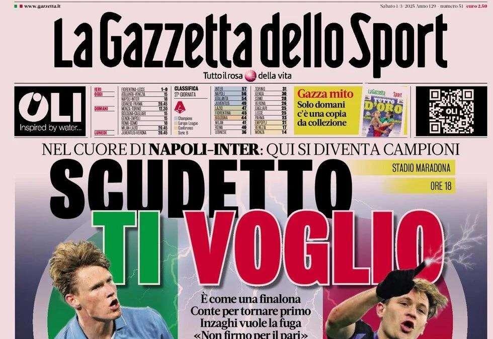 La Gazzetta dello Sport: "Scudetto, ti voglio! Qui si diventa campioni"