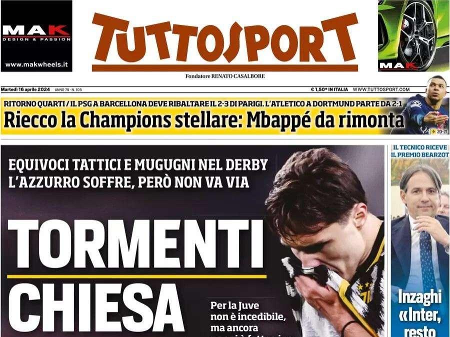 PRIMA PAGINA - Tuttosport: "Tormenti Chiesa. Futuro Yildiz"