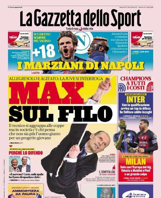 PRIMA PAGINA - Gazzetta: "Max sul filo. I marziani di Napoli..."