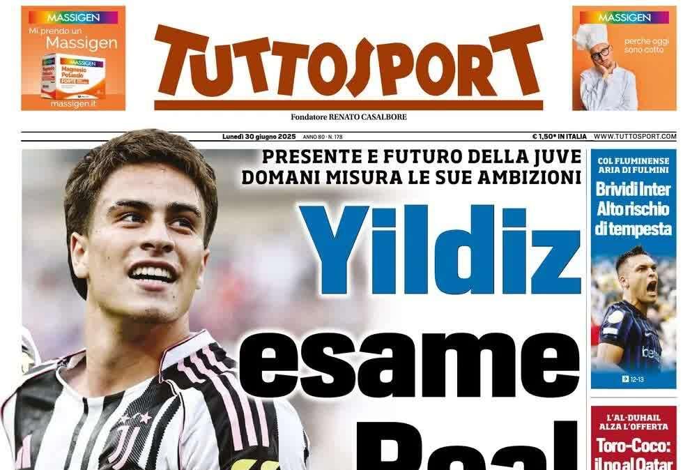 La Juve per i quarti al Mondiale, Tuttosport :"Yildiz, esame Real"
