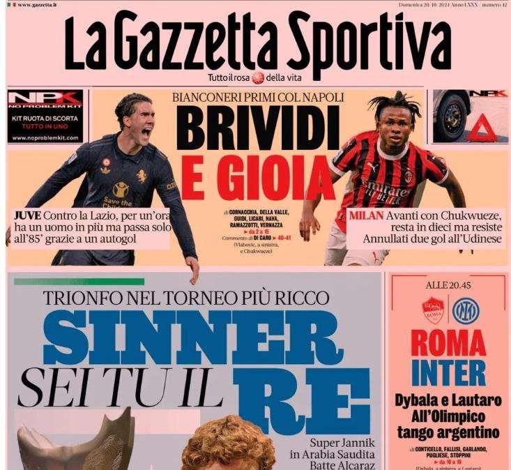 L'apertura della Gazzetta sulle vittorie di Milan e Juve: "Brividi e gioia"