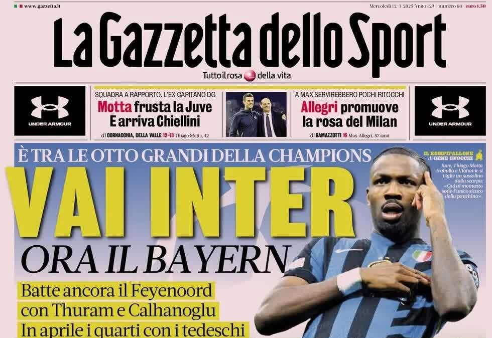 La Gazzetta dello Sport: "Vai Inter, ora il Bayern"
