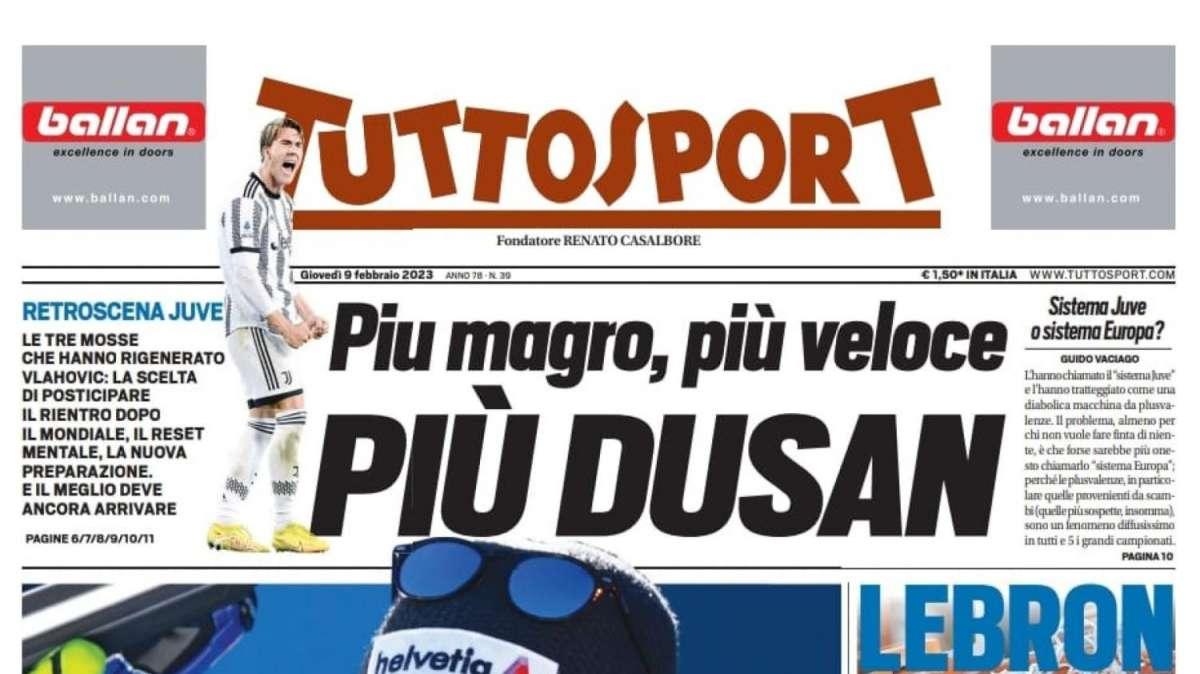PRIMA PAGINA - Tuttosport: "Più magro, più veloce, più Dusan"