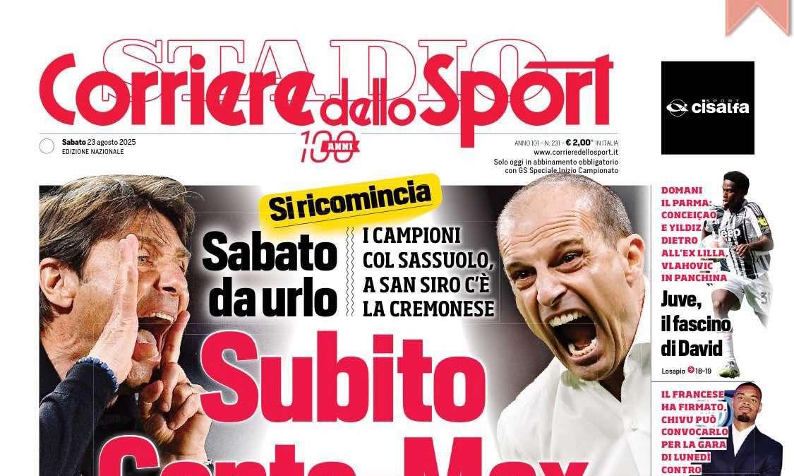 Corriere dello Sport: "Sabato da urlo. E' subito Conte-Max"