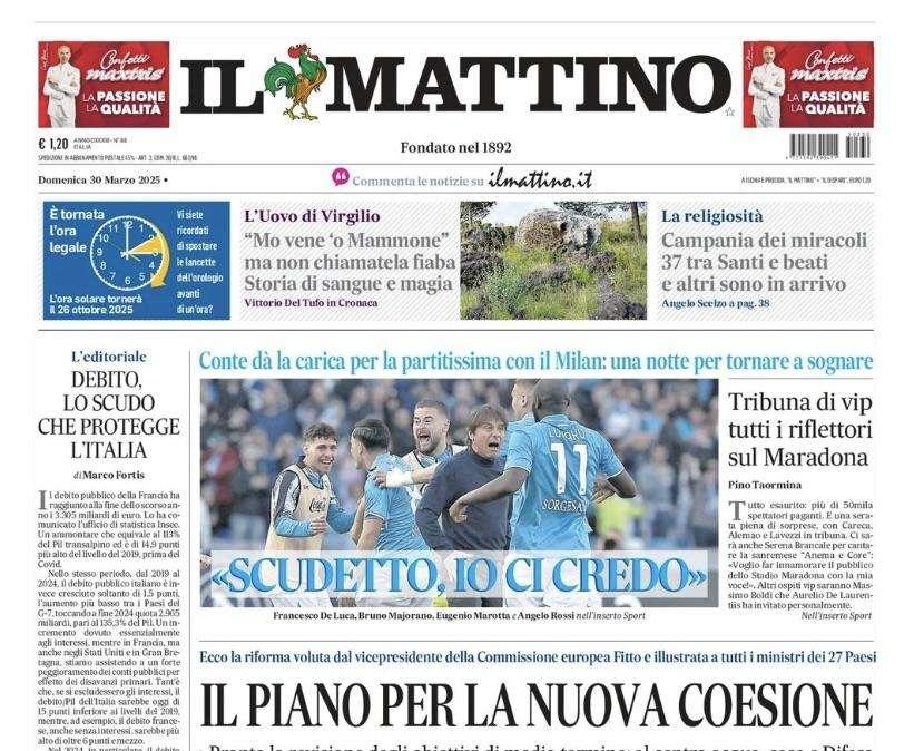 Il Mattino apre con le parole di Conte: "Scudetto, io ci credo"