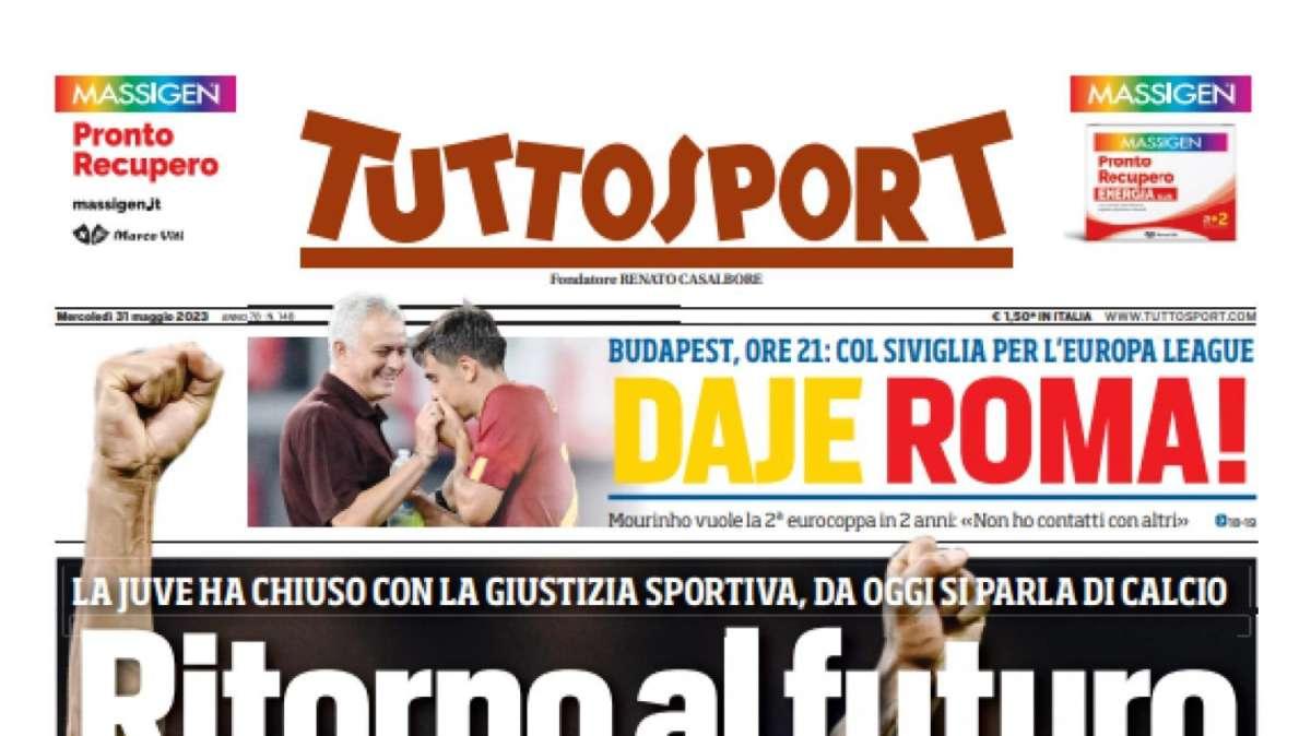 PRIMA PAGINA - Tuttosport: "Ritorno al futuro"