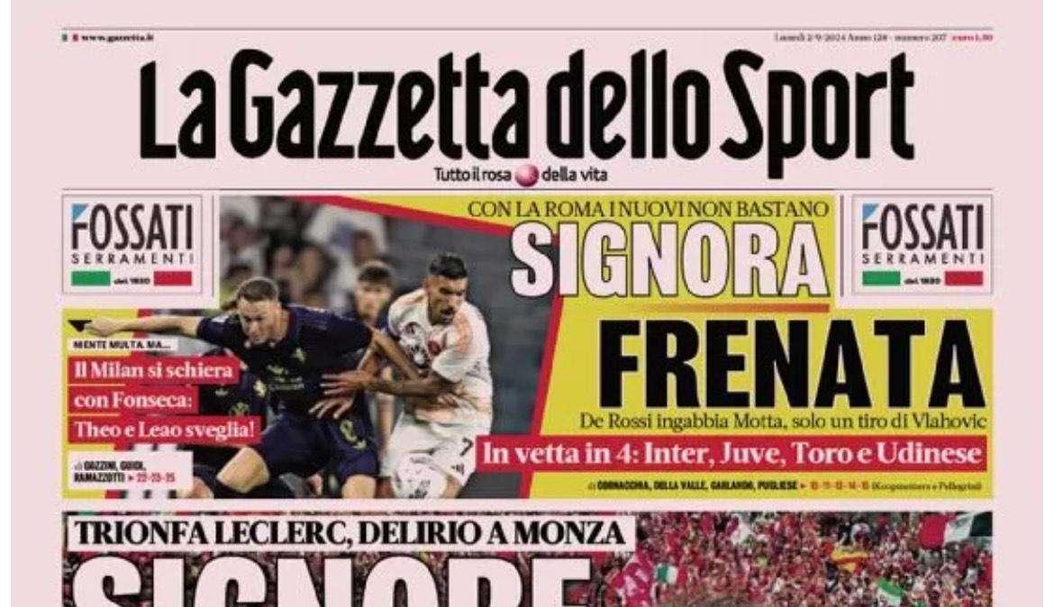 Gazzetta su Juve-Roma: "Signora frenata"