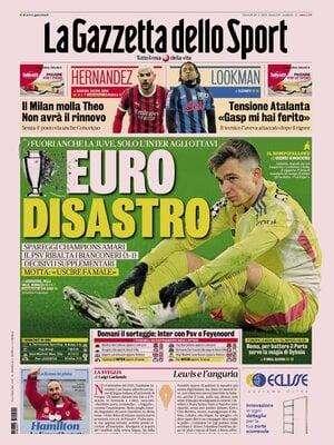 Anche la Juve fuori dalla Champions, Gazzetta: "Euro disastro"