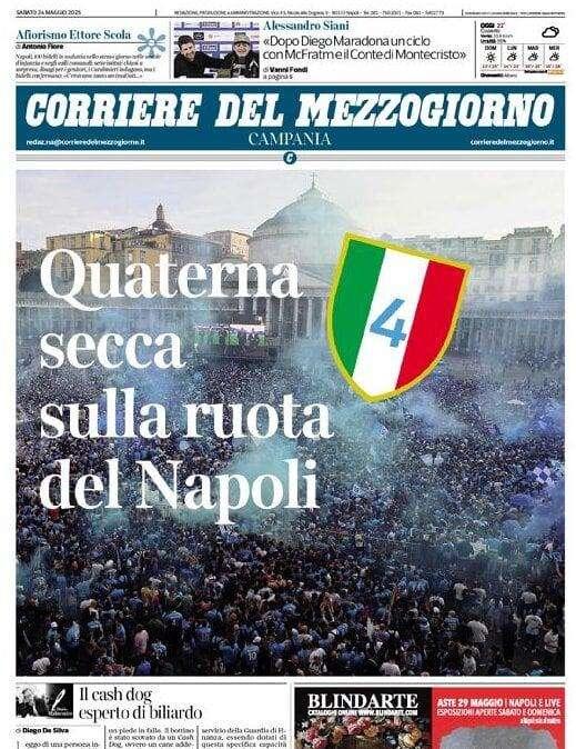 Scudetto Napoli, Corriere del Mezzogiorno: "Quaterna secca sulla ruota di Napoli"
