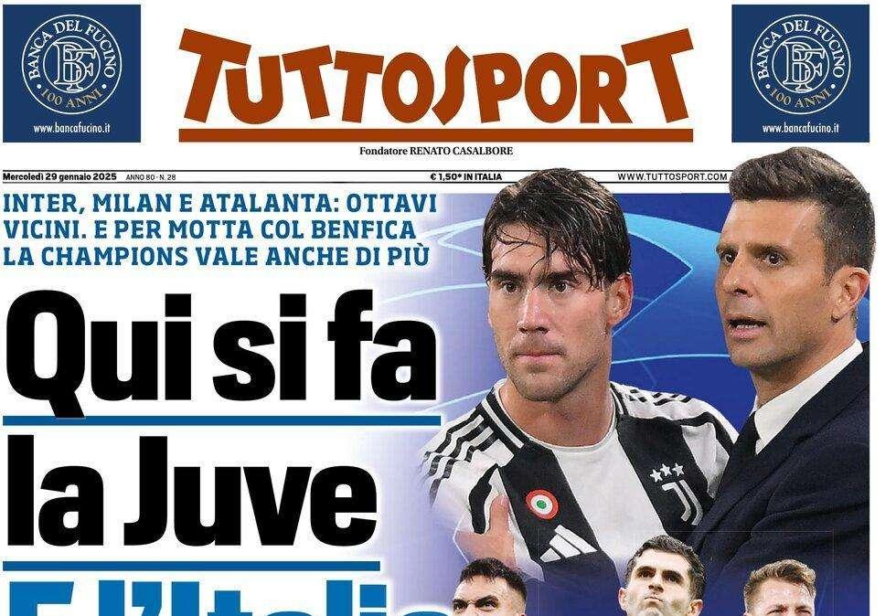 Tuttosport sulla Champions: "Qui si fa la Juve. E l'Italia"