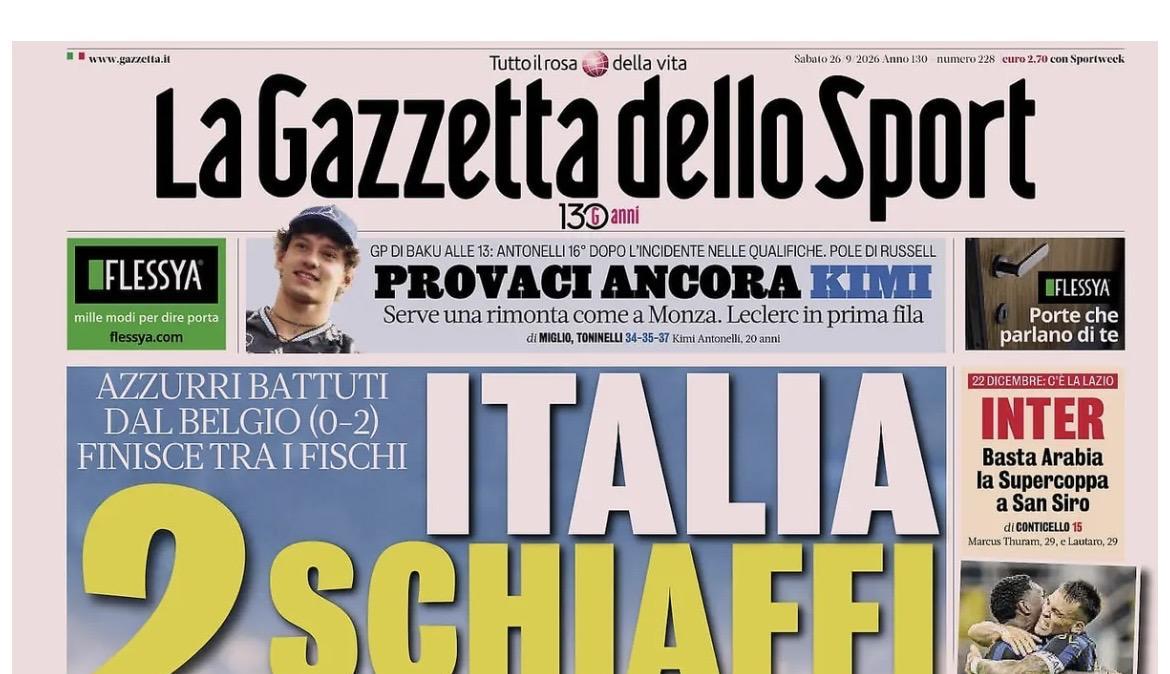 2 schiaffi all'Italia, Gazzetta dello sport: "L'inizio è da incubo"