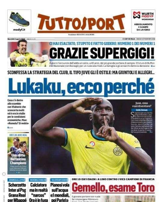 PRIMA PAGINA - Tuttosport: "Lukaku sconfessa la strategia del club, il tifo Juve gli è ostile"