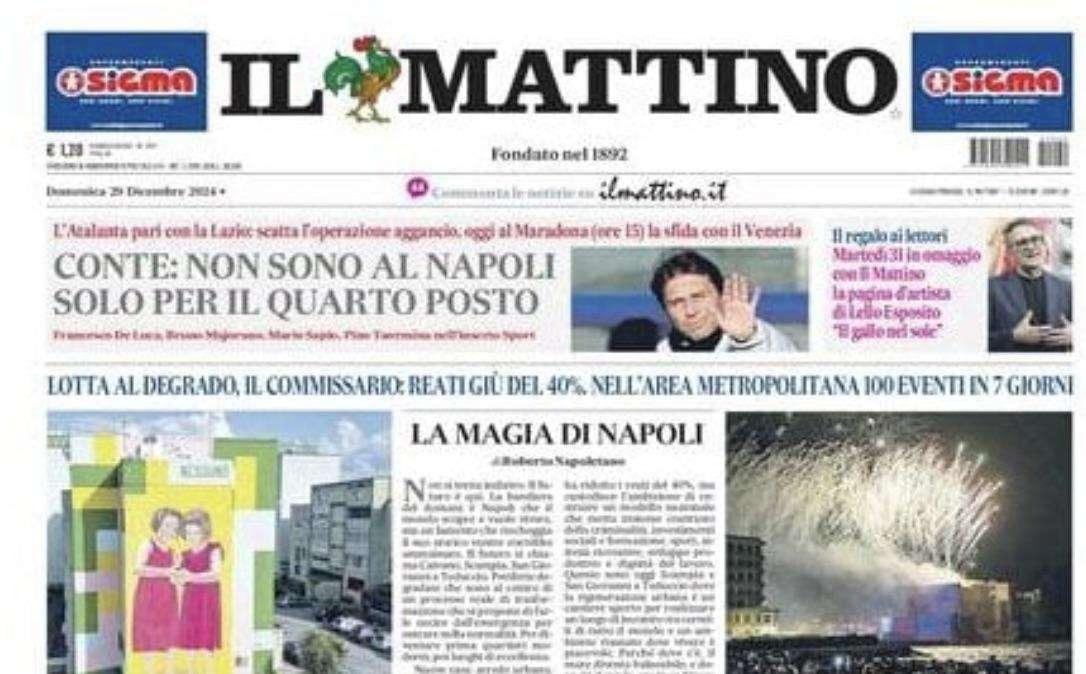 Il Mattino apre con le parole di Conte: "Non sono al Napoli solo per il 4° posto"