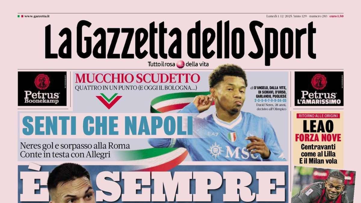 Gazzetta dello Sport: "Senti che Napoli"