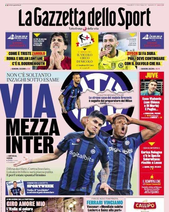 PRIMA PAGINA - Gazzetta: “ Via mezza Inter! Com’è triste Zaniolo”