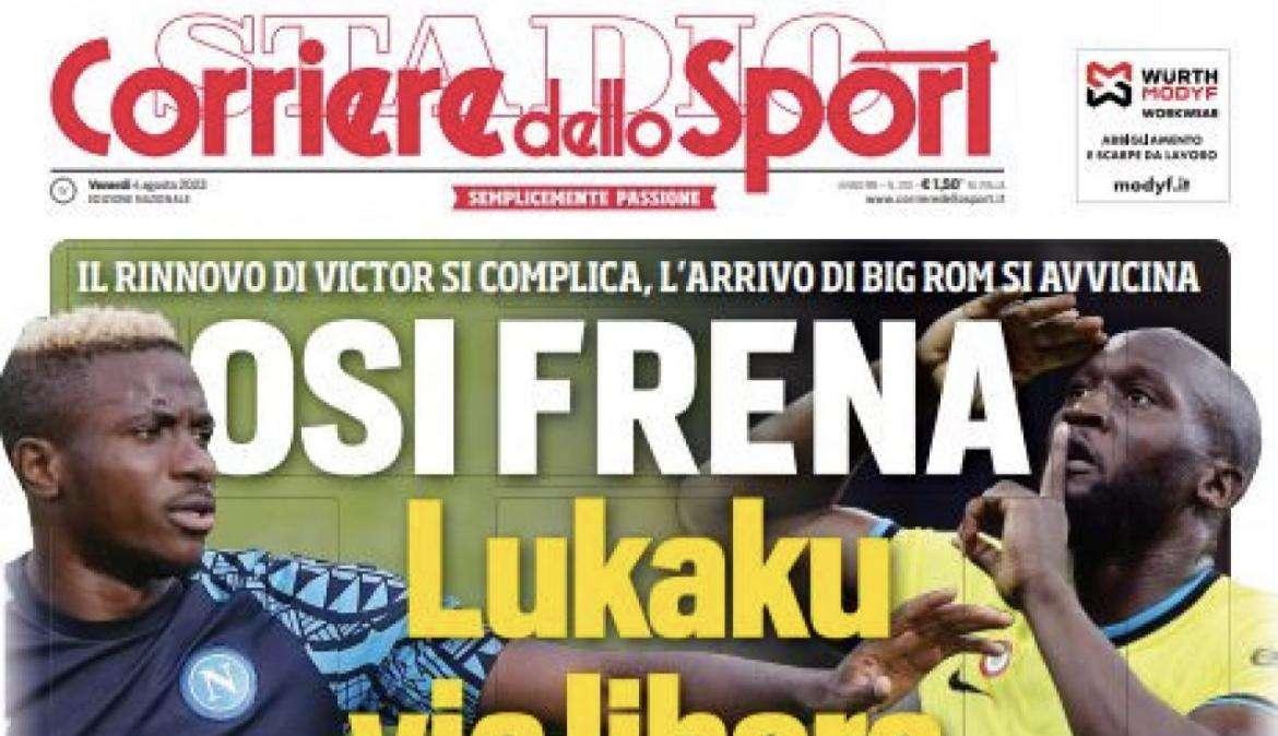 PRIMA PAGINA - CdS: “Osi frena. Il rinnovo di Victor si complica”