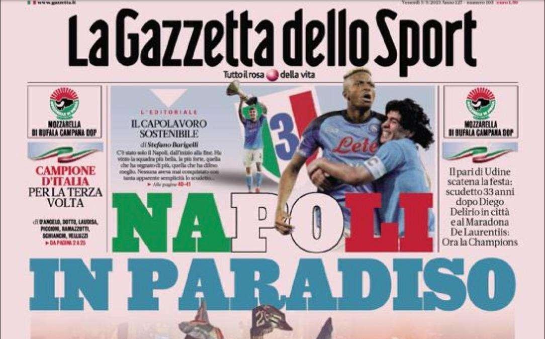 PRIMA PAGINA - Gazzetta dello Sport: "Napoli in paradiso"