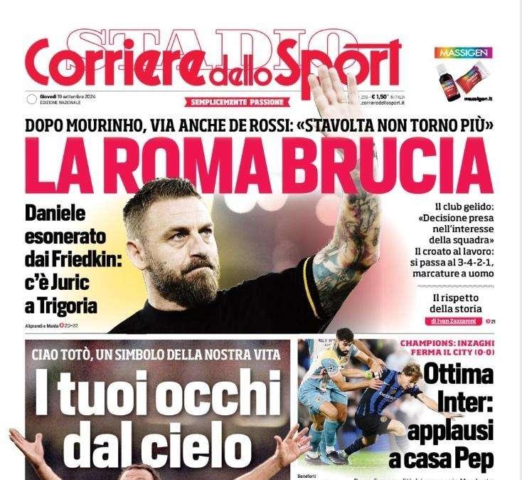 Cds: "La Roma brucia: esonerato De Rossi"