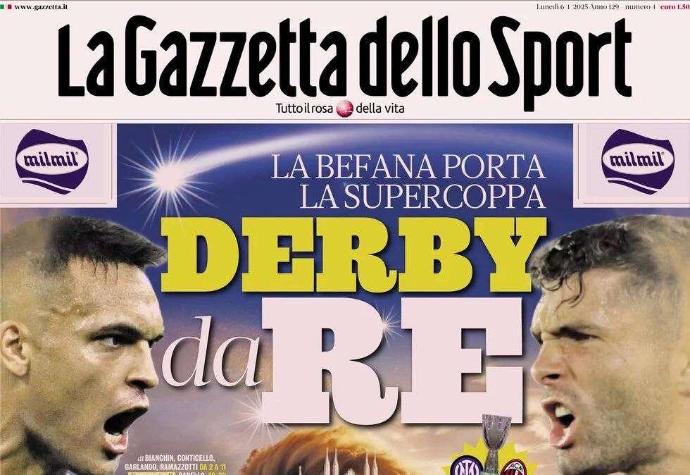 Gazzetta dello Sport sulla finale di Supercoppa: "Derby da re"