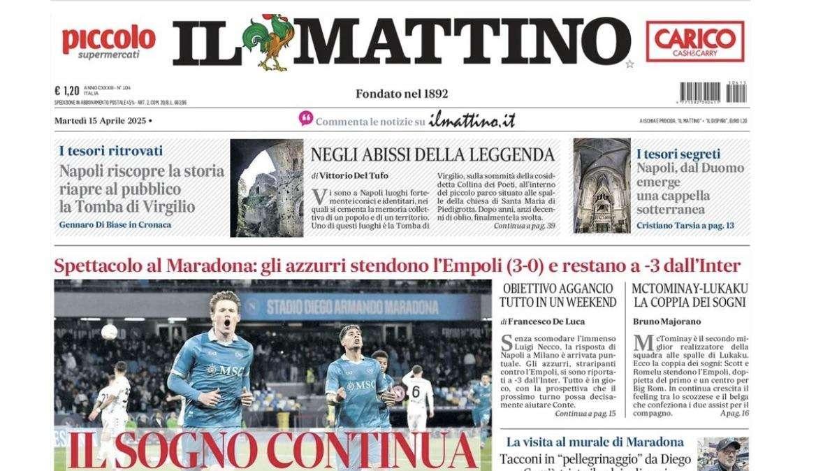 Il Mattino: "Il sogno continua"