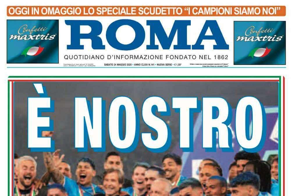 Napoli Campione d'Italia, Il Roma a tutta pagina: "E' nostro"