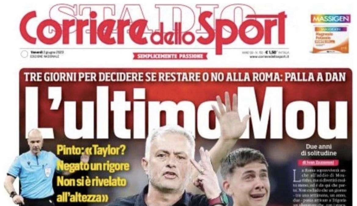 PRIMA PAGINA - Corriere dello Sport: “L’ultimo Mou” 