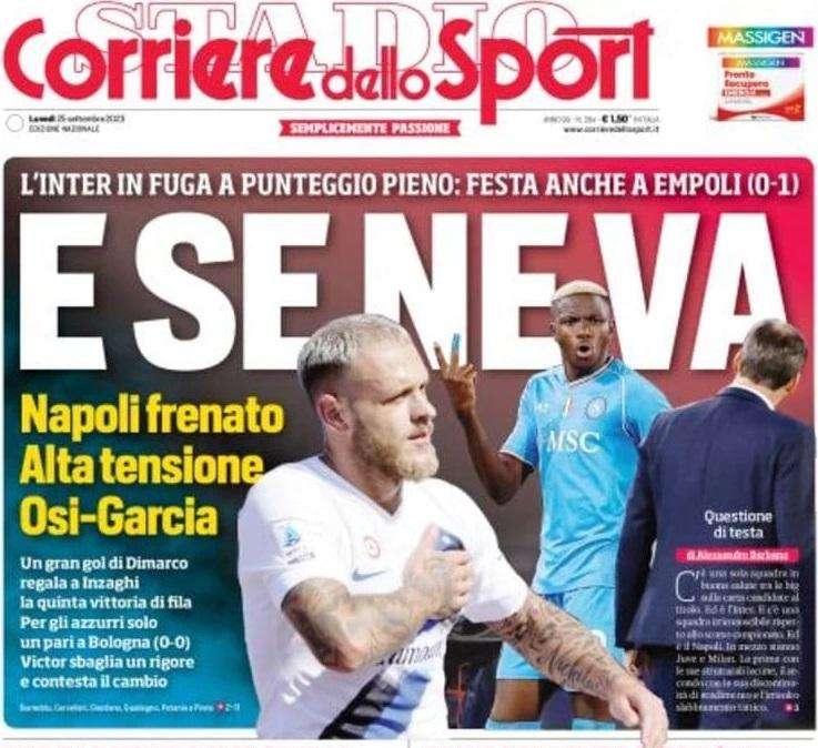 PRIMA PAGINA - CdS: "E se ne va. Inter in fuga. Napoli frenato"