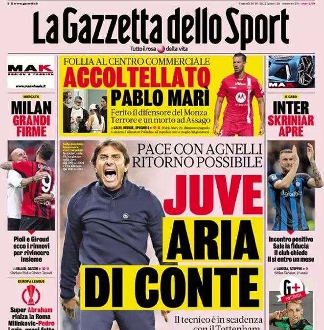 PRIMA PAGINA - Gazzetta: "Milan, grandi firme. Juve, aria di Conte"