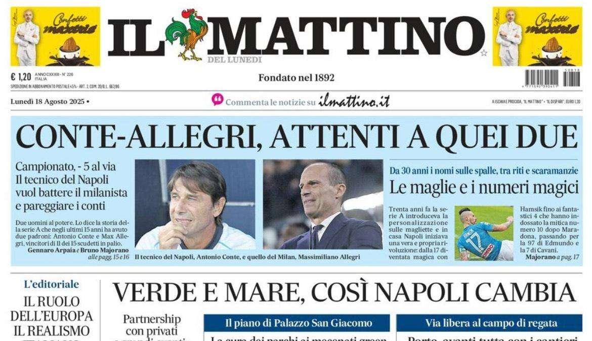 Il Mattino sulla sfida Conte-Allegri: "Attenti a quei due"