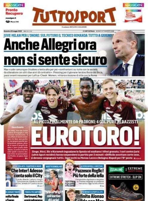 PRIMA PAGINA - Tuttosport: "Anche Allegri ora non si sente sicuro"
