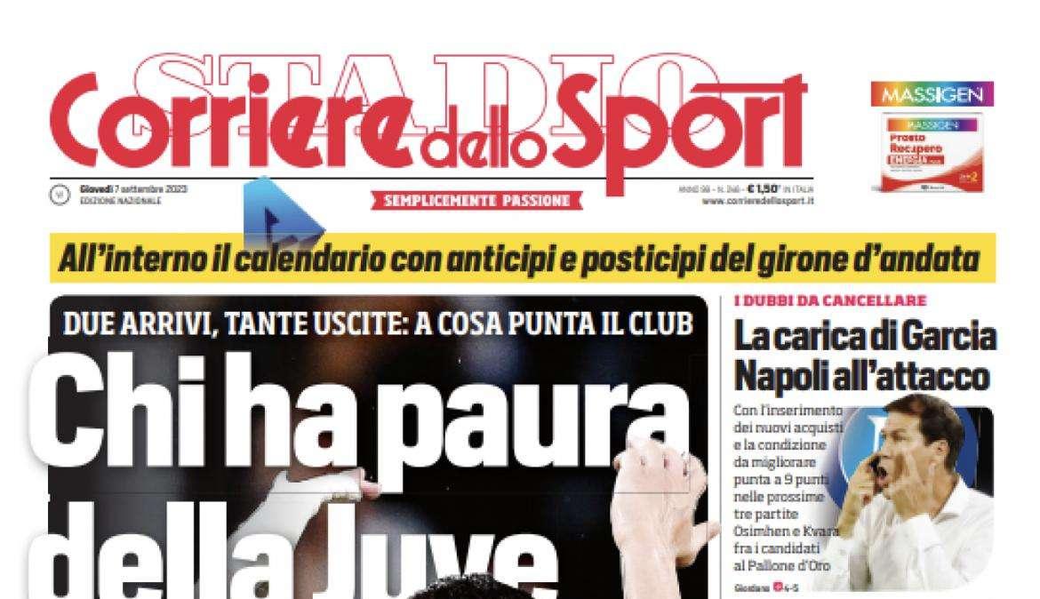 PRIMA PAGINA - Corriere dello Sport: “La carica di Garcia: Napoli all’attacco”