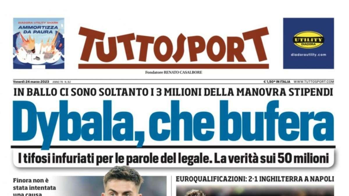 PRIMA PAGINA - Tuttosport: “Dybala, che bufera”