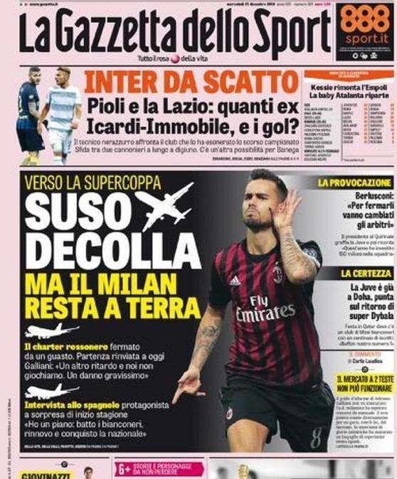 PRIMA PAGINA - Gazzetta: "Il Milan resta a terra. Berlusconi: Per fermarli vanno cambiati arbitri"