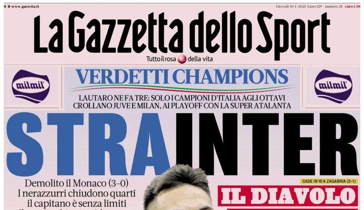 Gazzetta dello Sport: "StraInter. Il diavolo si butta. Disastro Motta"