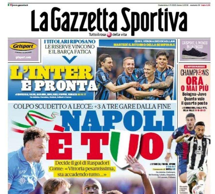 La Gazzetta dello Sport in apertura si sbilancia: "Napoli, è tuo!"