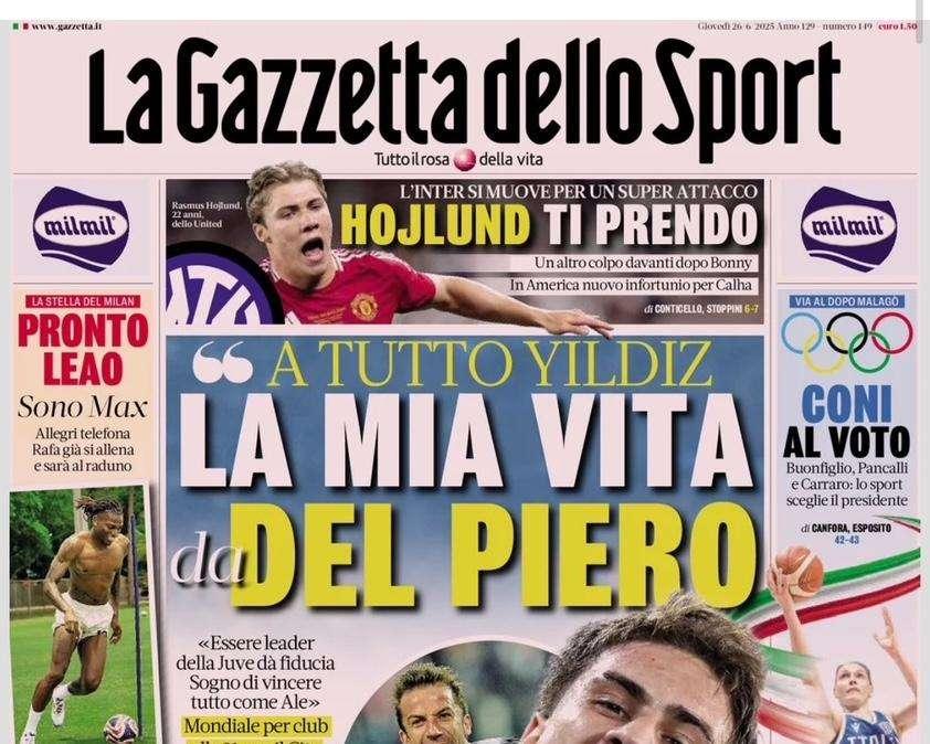 Gazzetta dello Sport: "A tutto Yildiz, la mia vita da Del Piero":